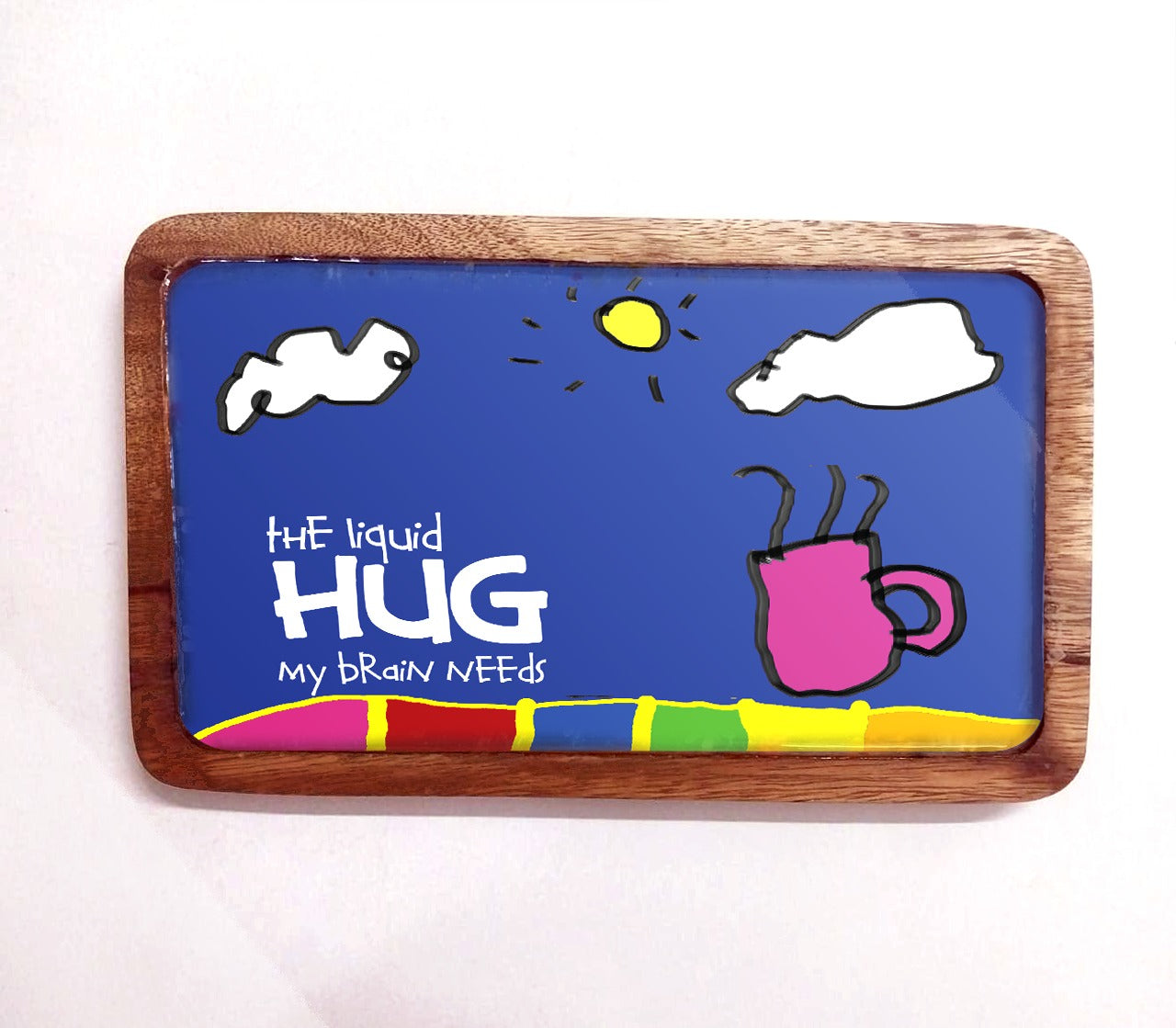 Liquid Hug Tray